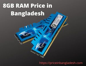 8GB RAM Price in Bangladesh
