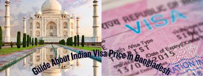 Guide About Indian Visa Price in Bangladesh