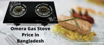 Omera gas stove price in Bangladesh