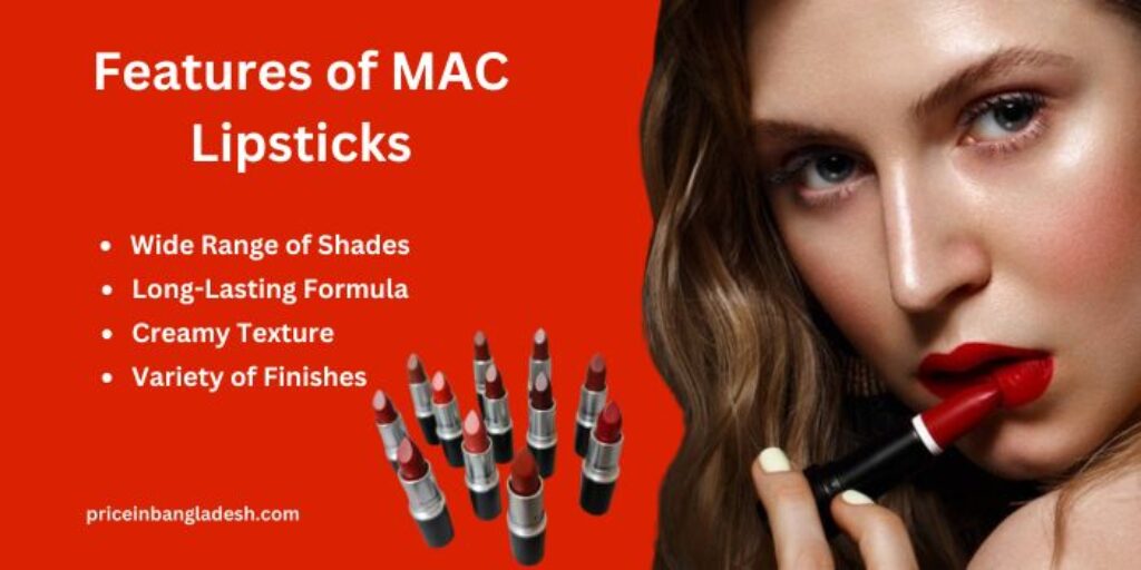 Features of MAC Lipsticks pric