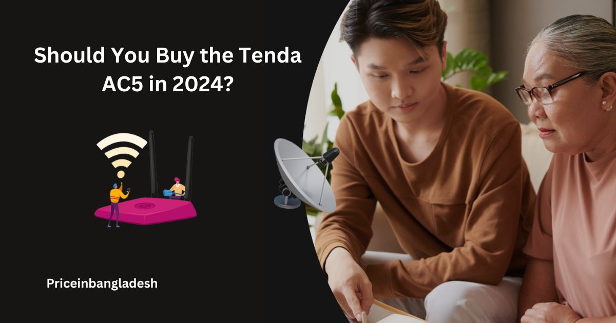 Tenda AC5 Price in Bangladesh