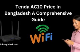 Tenda AC10 Price in Bangladesh – A Comprehensive Guide